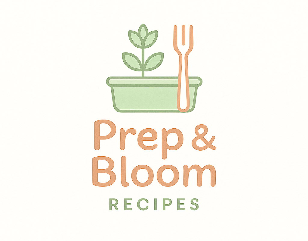 Prep and Bloom Recipes